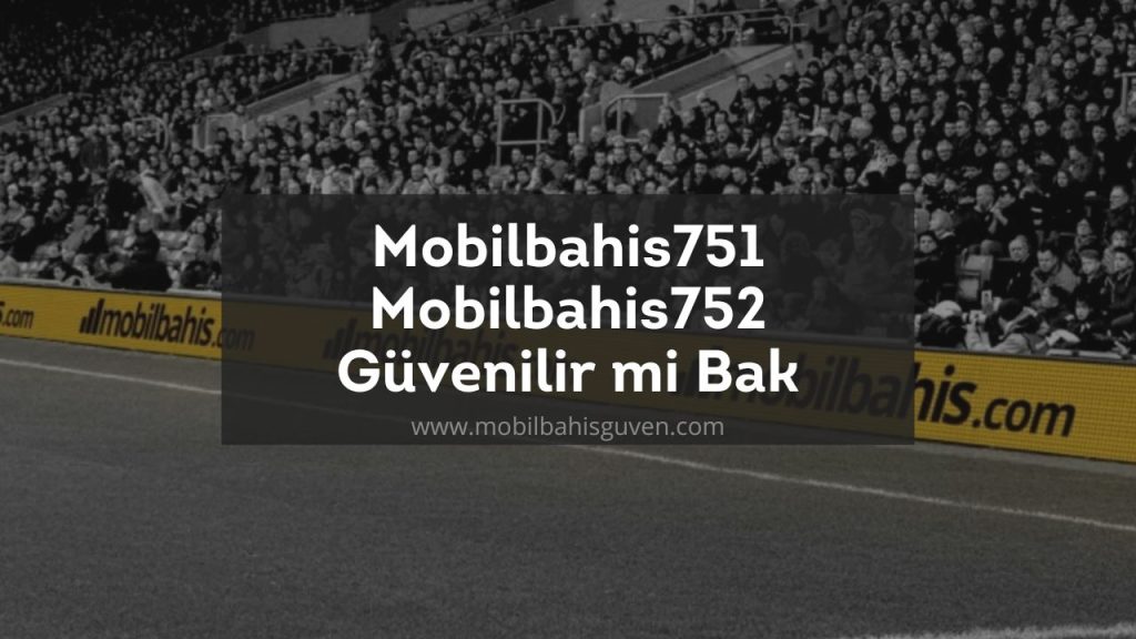 Mobilbahis751 - Mobilbahis752